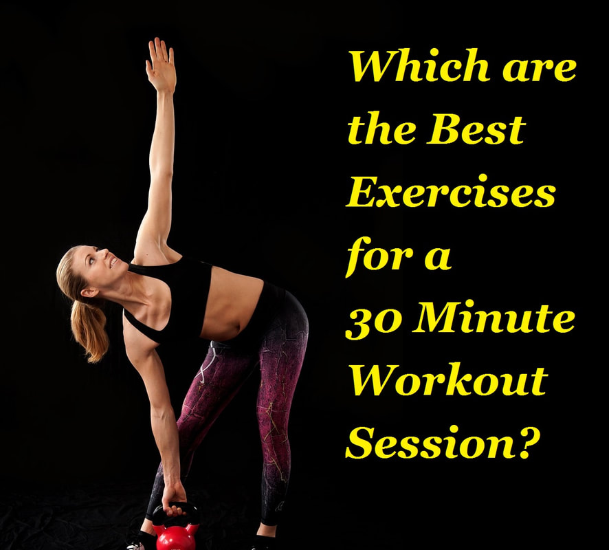 Best Exercises for a 30-minute Workout Session - Bodterms